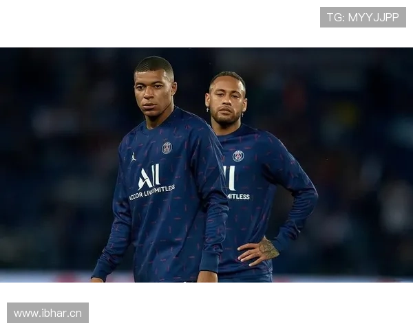 内马尔与姆巴佩核心地位对比:谁是巴黎真正核心 内马尔与姆巴佩核心地位对比:谁是巴黎真正核心